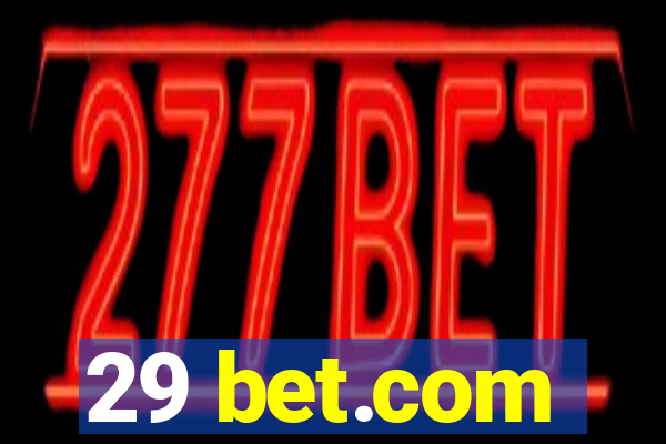 29 bet.com